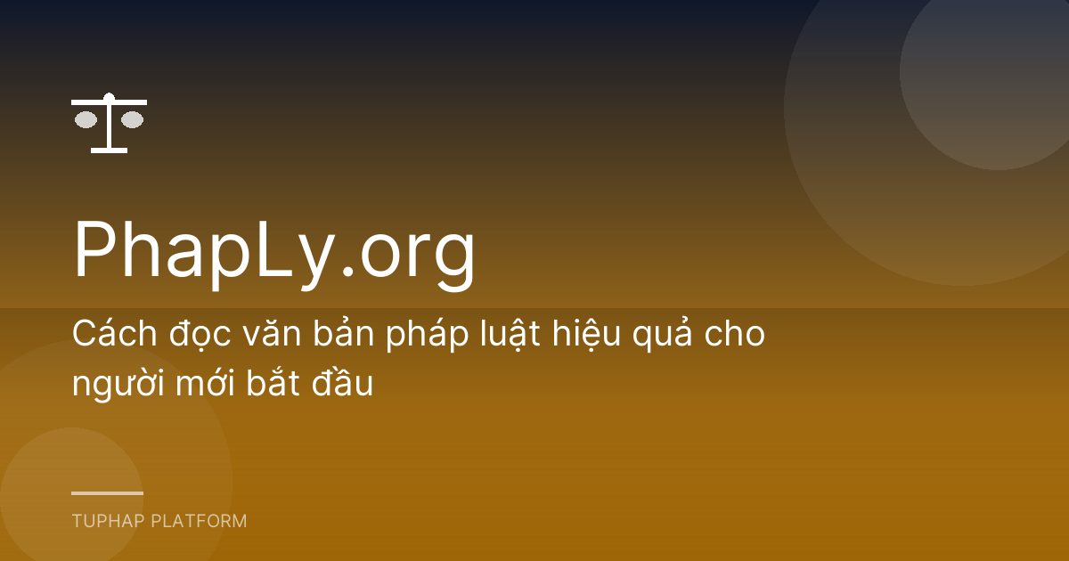 Cách đọc văn bản pháp luật hiệu quả cho người mới bắt đầu