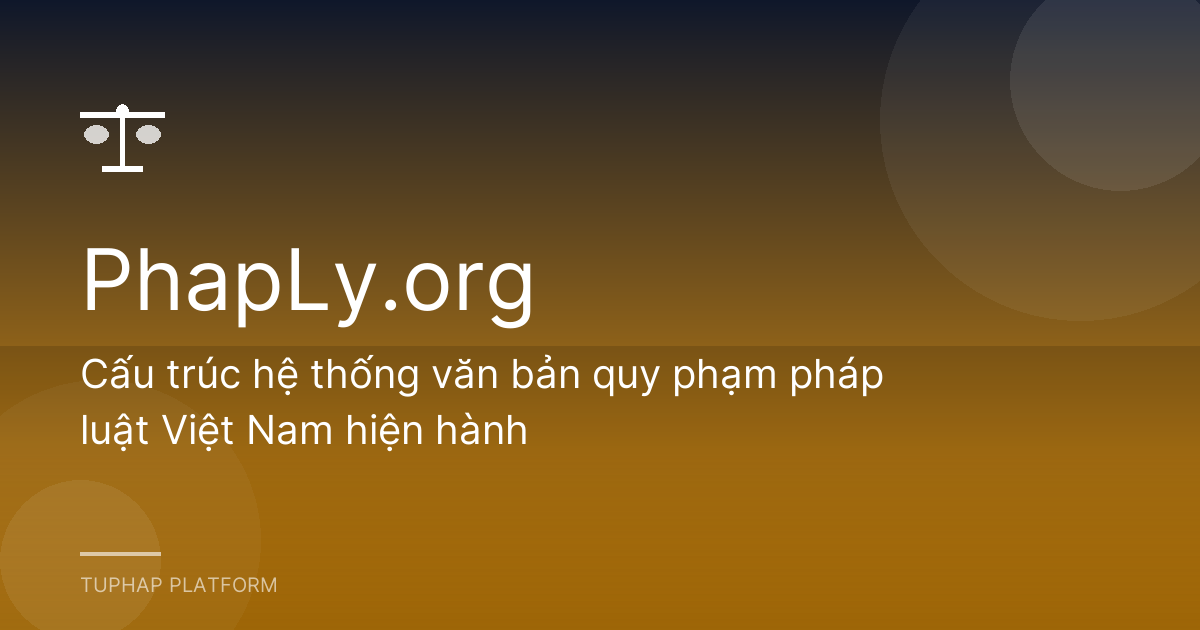 Cấu trúc hệ thống văn bản quy phạm pháp luật Việt Nam hiện hành